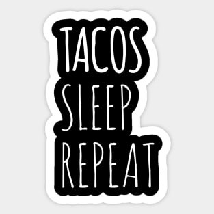 Funny Tacos Sleep Repeat Sticker